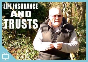 Life Insurance in Trust – Episode 269