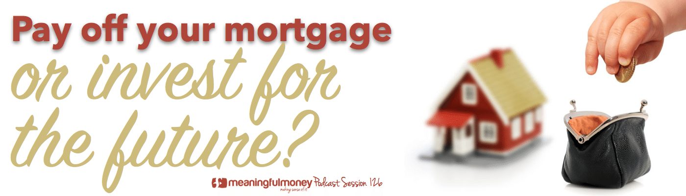 What are the pros and cons of paying off a mortgage early?