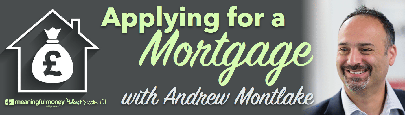 Session 131 Applying for a mortgage