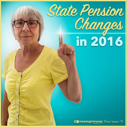 |Session 135 - State Pension changes in 2016