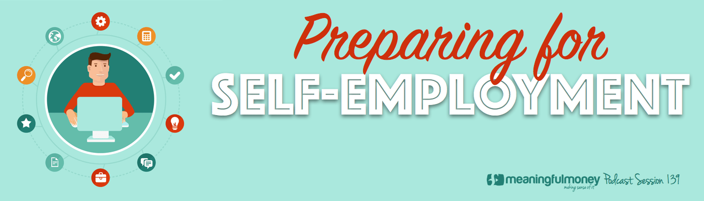Session 139 - Preparing for self-employment