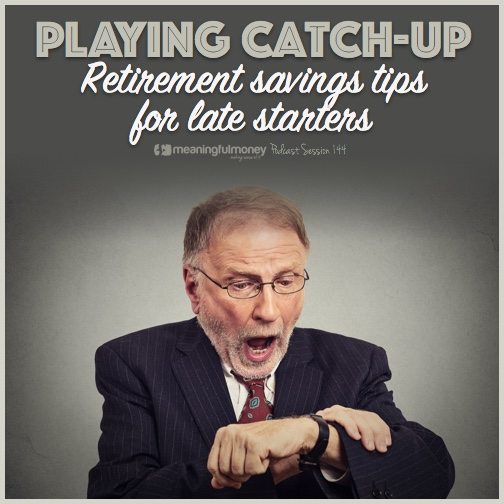 Retirement savings tips for late starters|Retiremetn savings tips for late starters|