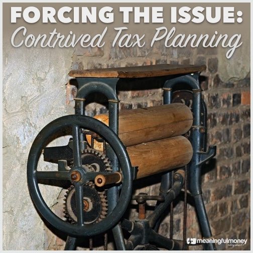 Contrived Tax Planning|Contrived Tax Planning