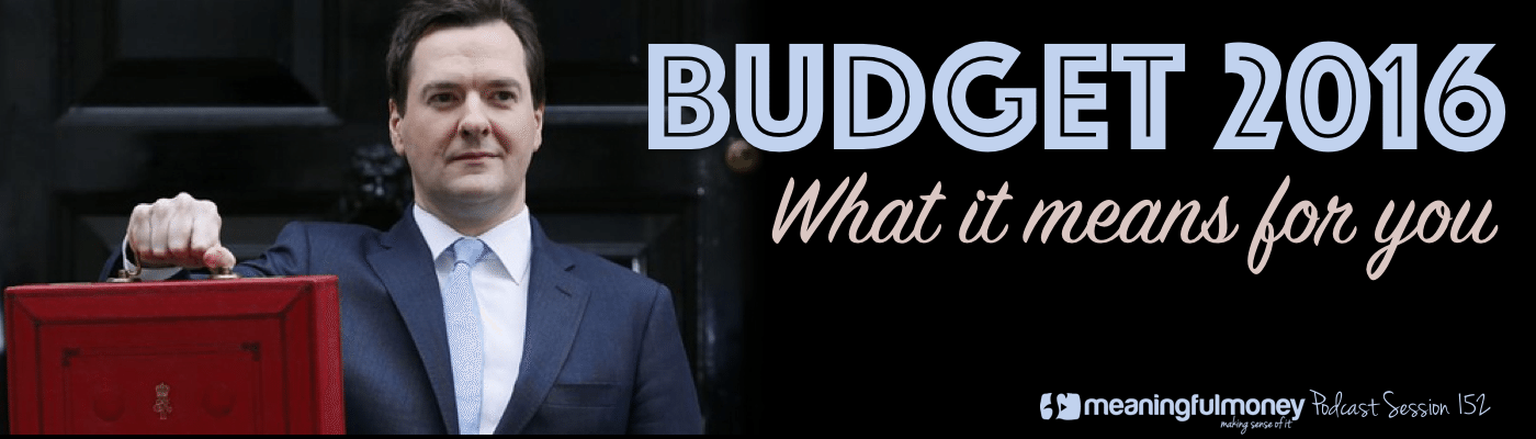 Budget 2016 What it means for you