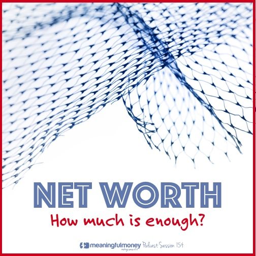 Net worth how much is enough