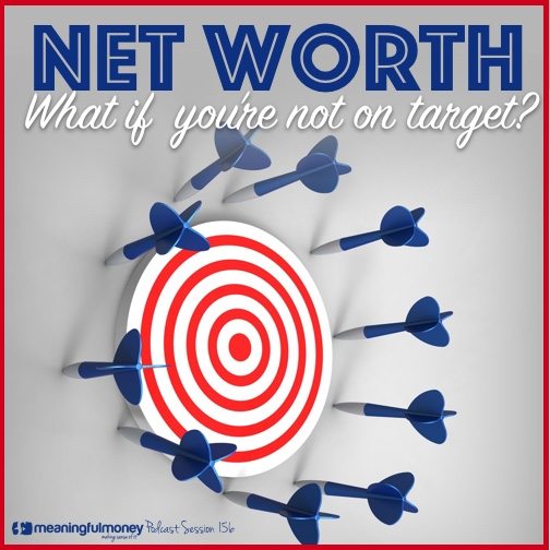 net worth - what if you're not on target?