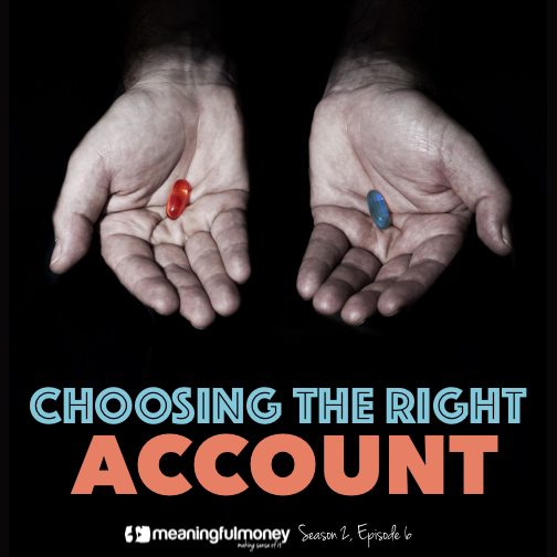 Choosing the right account