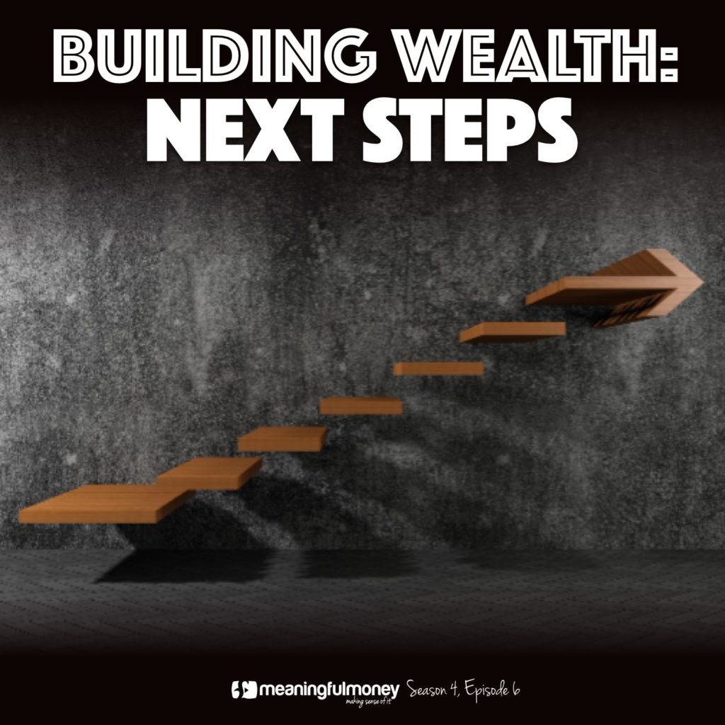 Building Wealth Next Steps|Building Wealth Next Steps