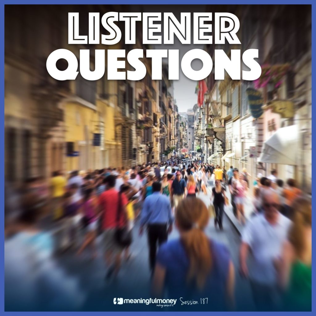 |Listener Questions