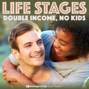 S7E3: DINKYs (Double Income No Kids Yet)