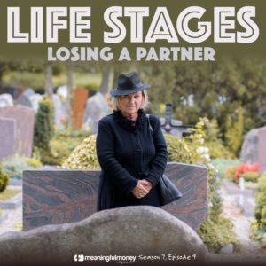 S7E9: Life Stages – Losing A Partner