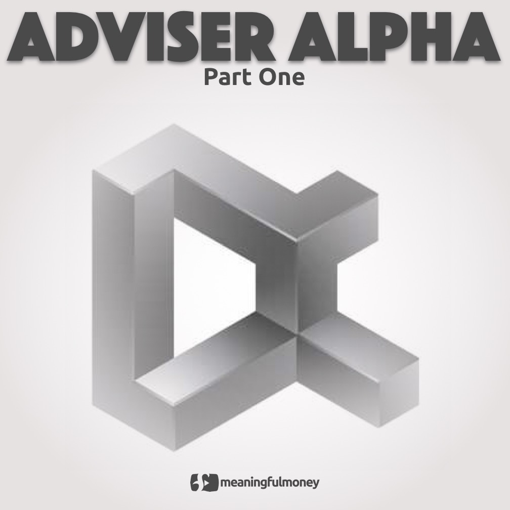 Adviser Alpha part one|Adviser Alpha part one