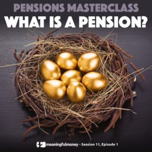 What is a pension? – Pensions Masterclass 1