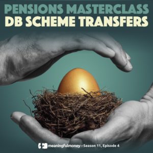 Final Salary Pension Transfers – Pensions Masterclass 4