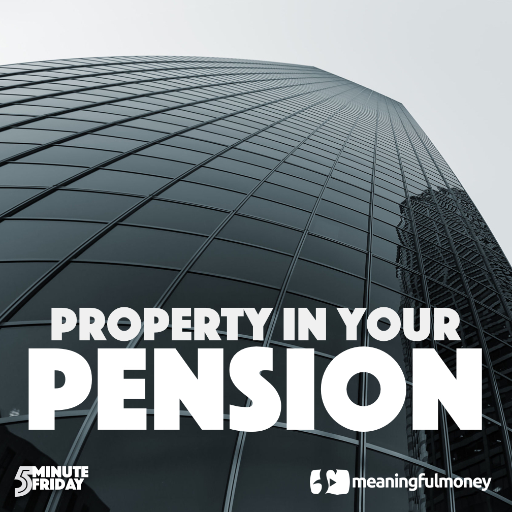 Property in your pension
