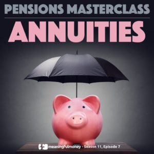 Annuities – Pensions Masterclass 7
