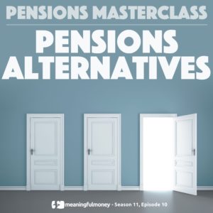 Pensions Alternatives – Pensions Masterclass 10