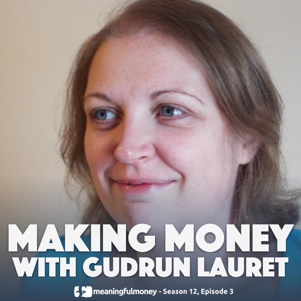 Making Money with Gudrun Lauret|Making Money with Gudrun Lauret