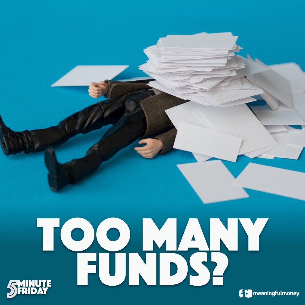 Too many funds?