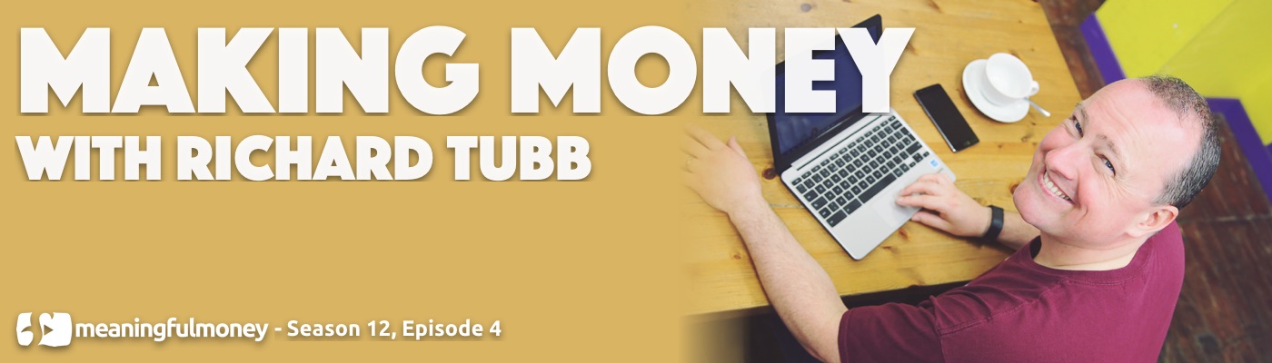 Making Money with Richard Tubb