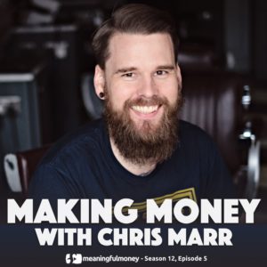 Making Money with Chris Marr – S12E05