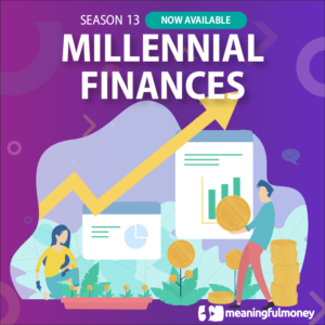 Millennial Financial Challenges – S13E01
