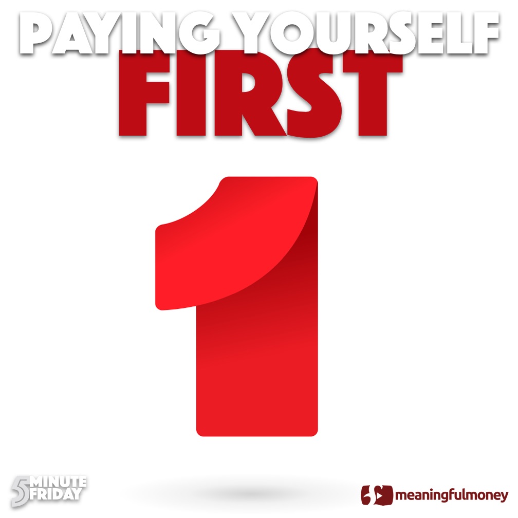 Paying Yourself First