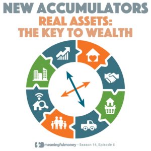 Real Assets – The Key To Building Wealth