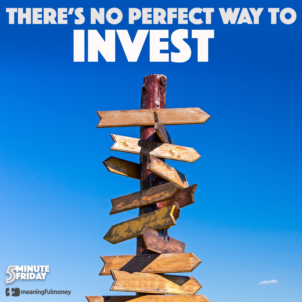 There is NO perfect way to invest!