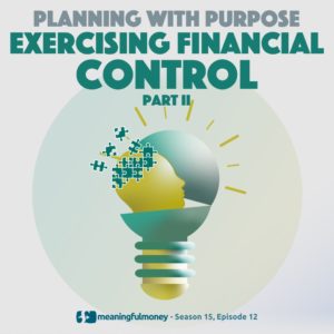 Exercising Financial Control – Part Two