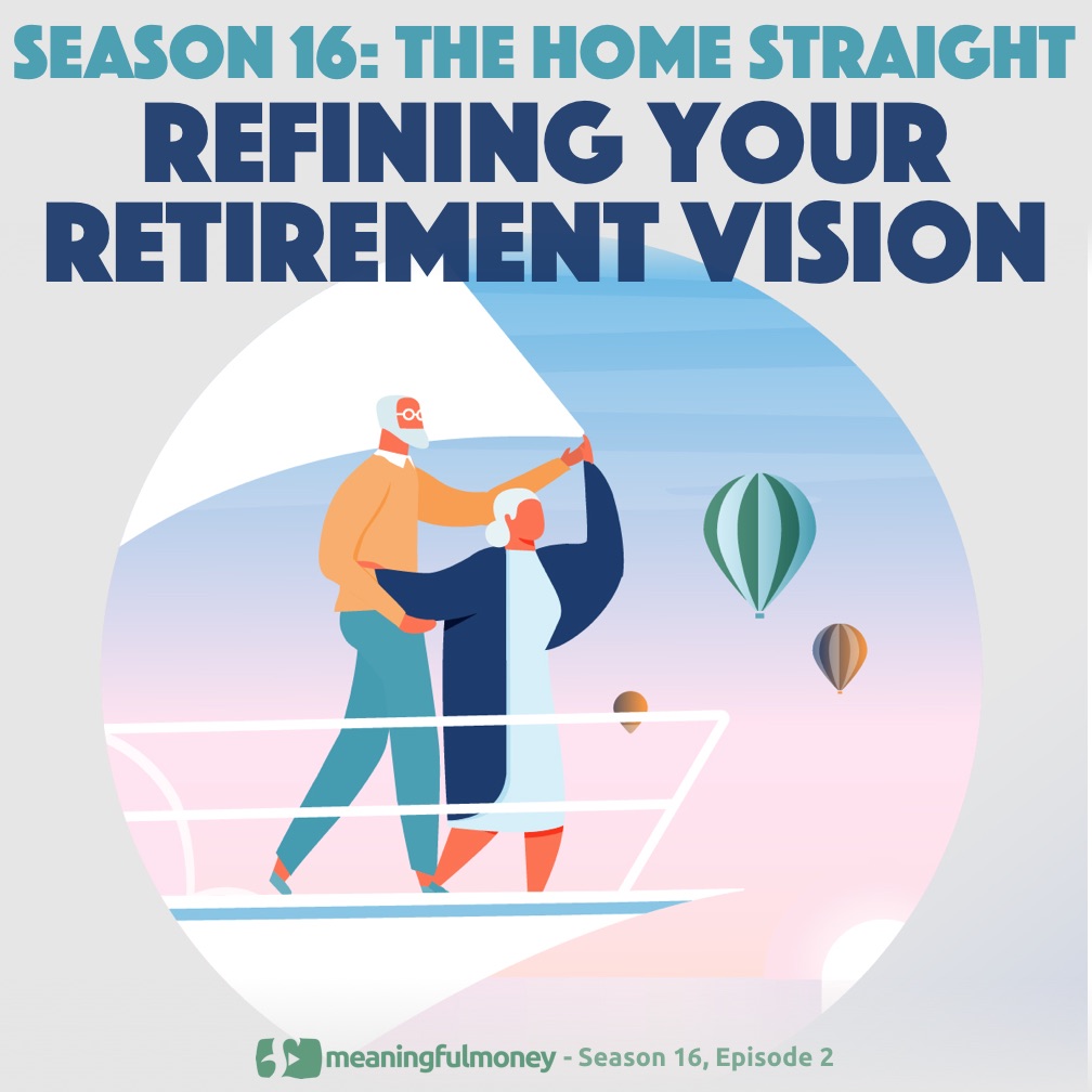 Refining your retirement vision