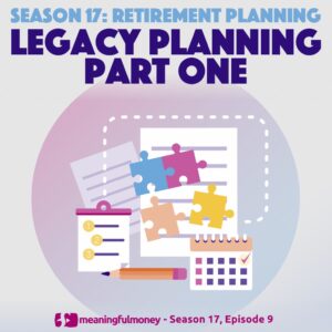 Legacy Planning – Part One