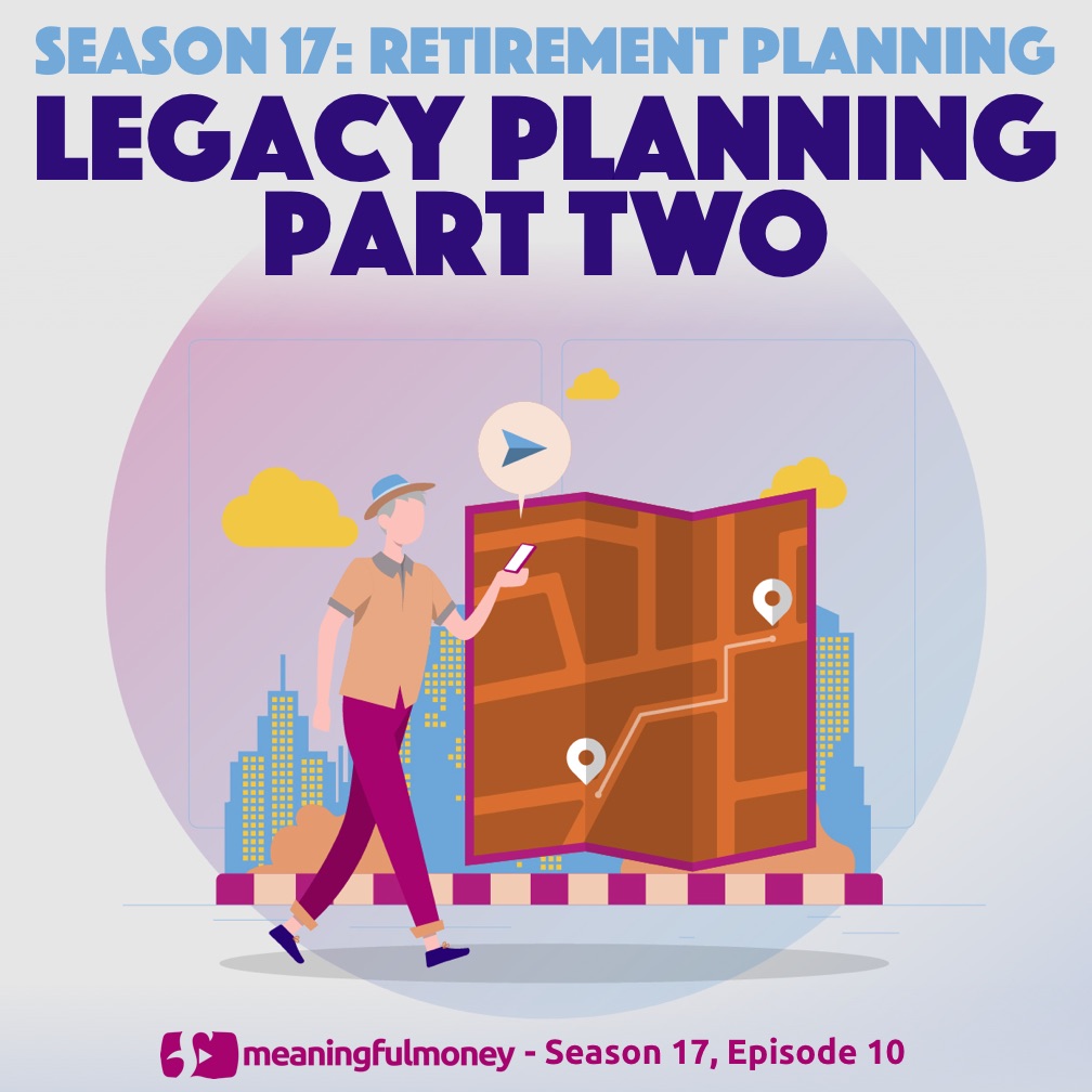 Legacy Planning - Part Two