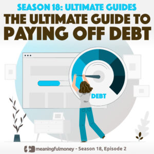 The Ultimate Guide to PAYING OFF DEBT