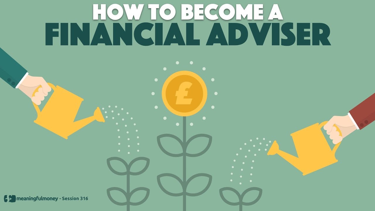 How To Become A Financial Adviser