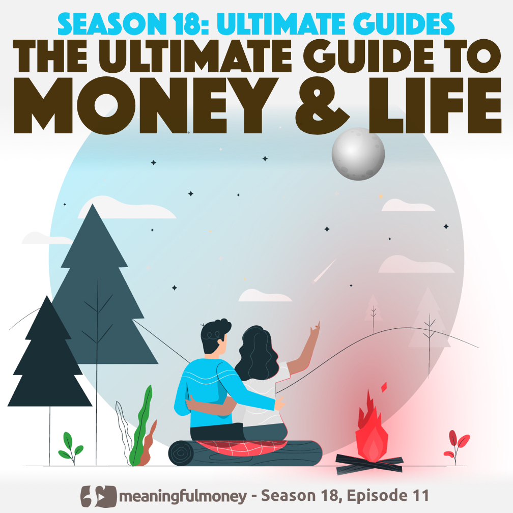 The Ultimate Guide to Money & Life