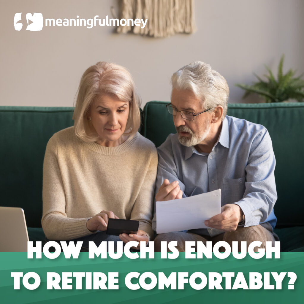 How much is enough to retire comfortably?