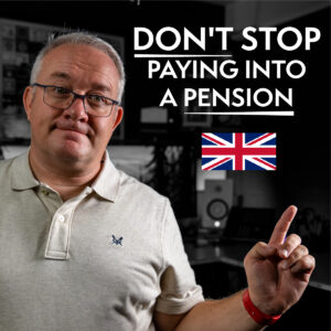 DON'T STOP paying into a pension (UK)