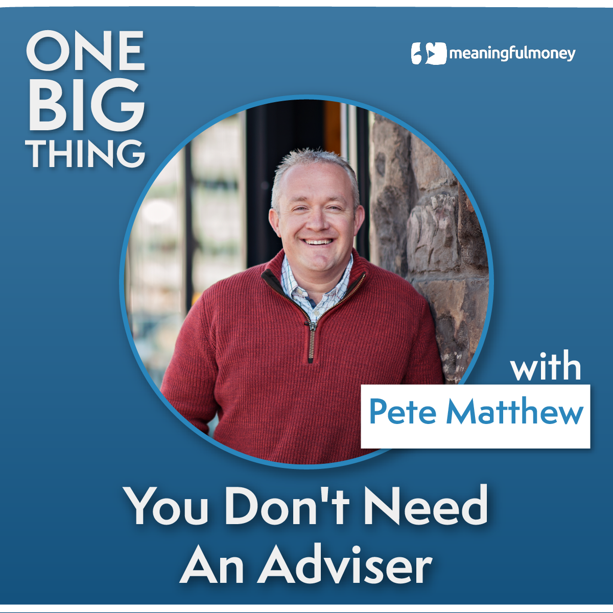 You Don't Need An Adviser