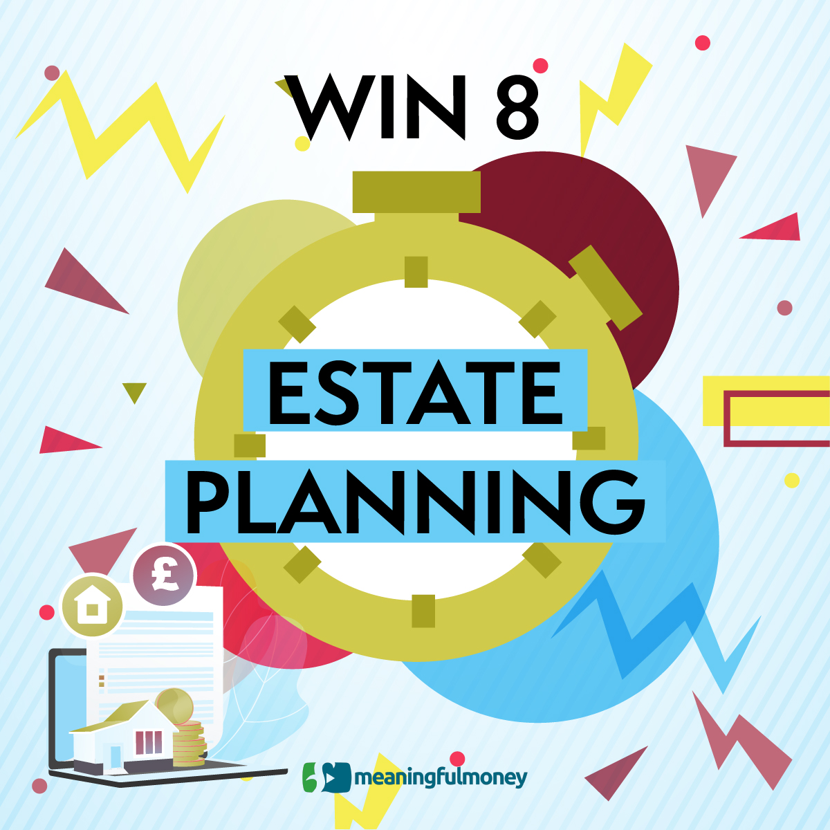 Quick Wins with Estate Planning