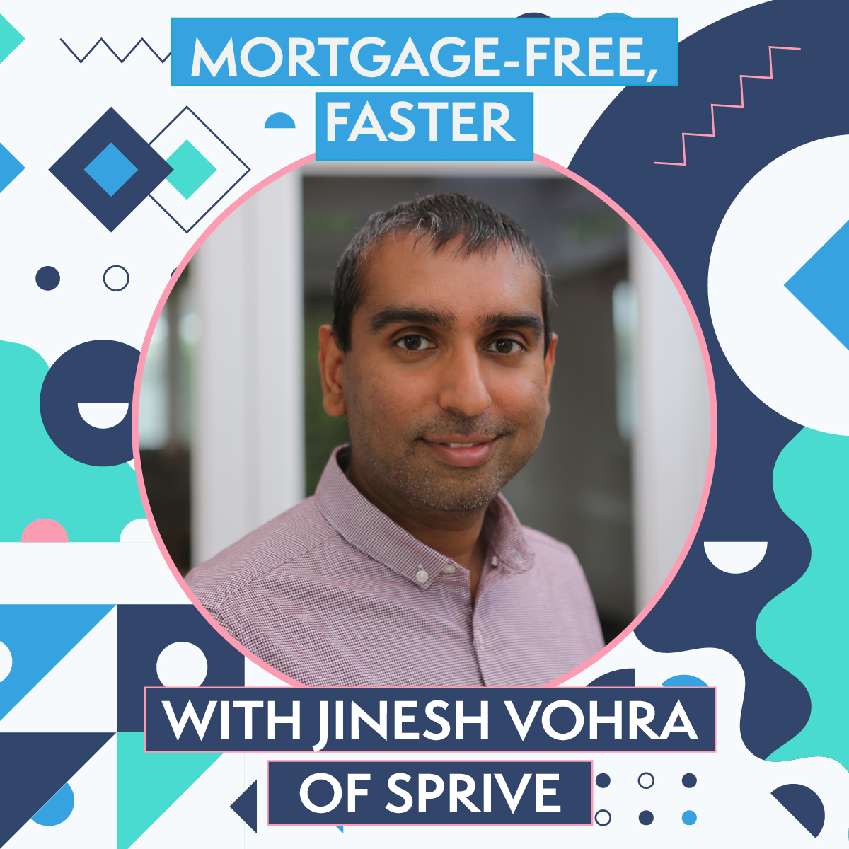 Mortgage-Free, Faster with Sprive