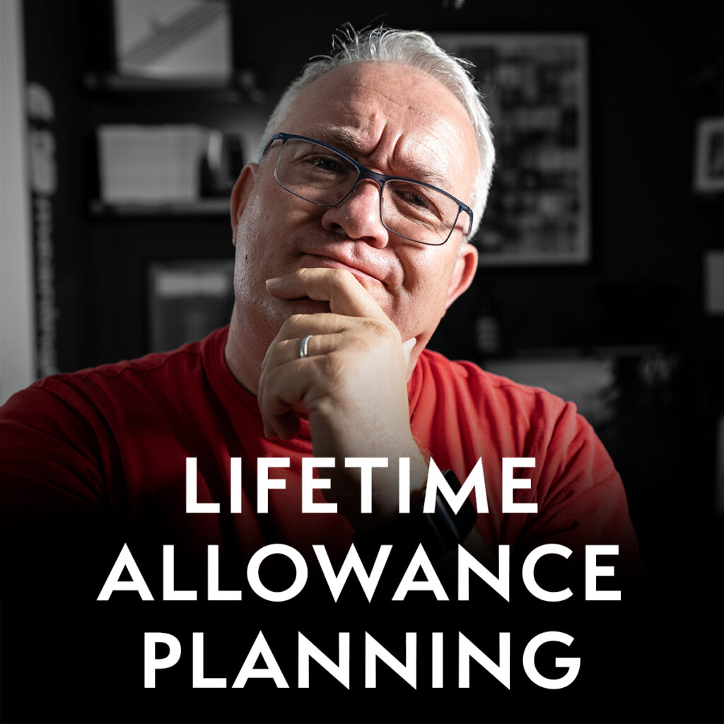 Lifetime Allowance Planning