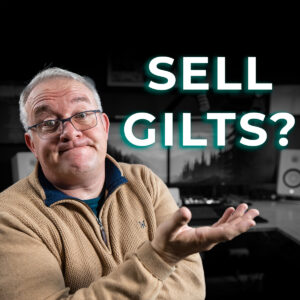 Sell Gilts?