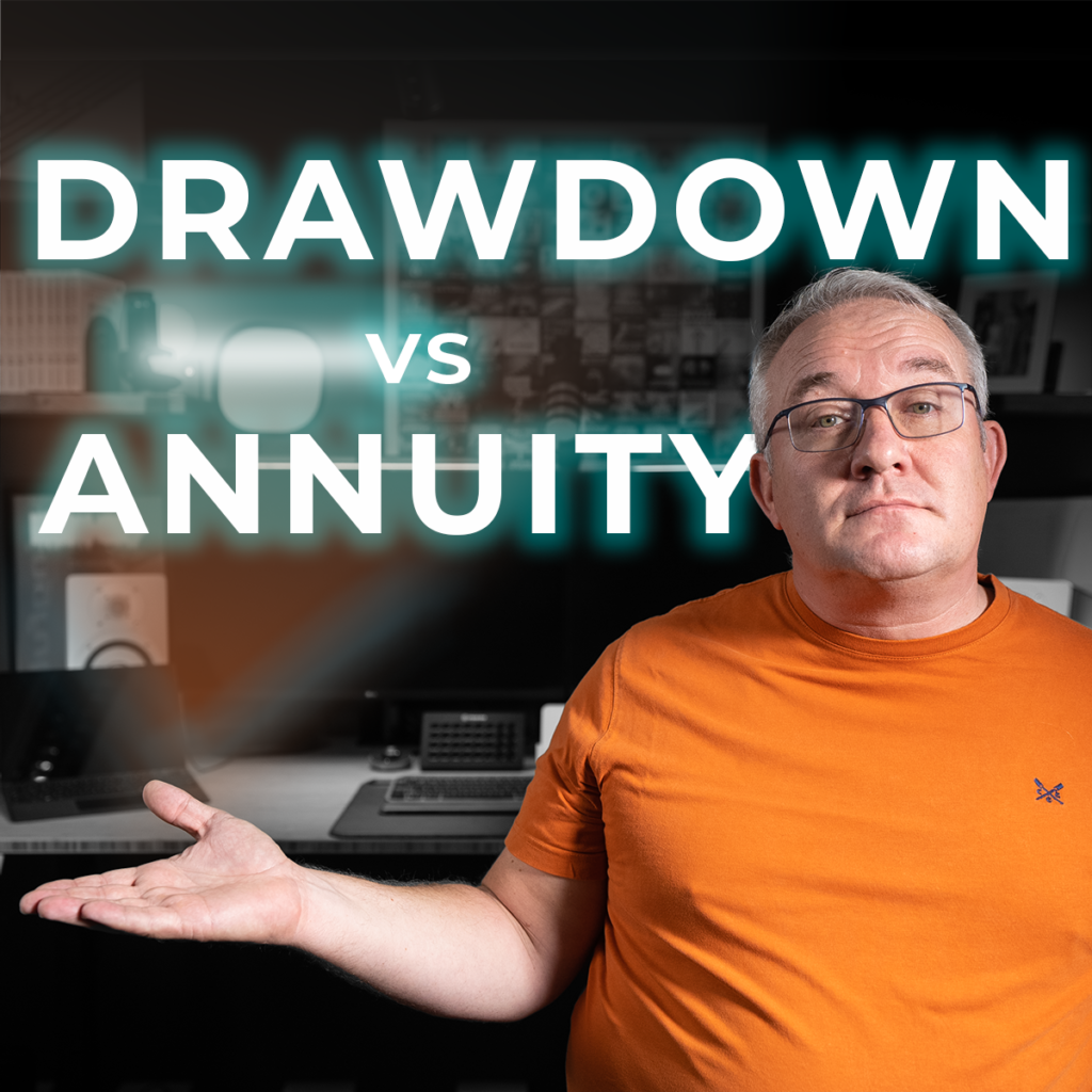 Drawdown or Annuity in 2022