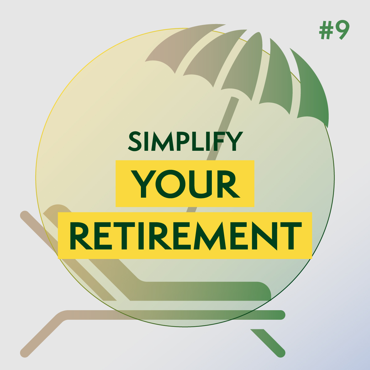 Simplify Your Retirement - Image of a Beach Lounger. Podcast season 24 episode 9