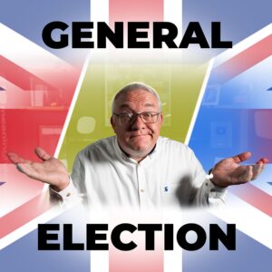 General Election 2024: How Will It Impact Your MONEY?