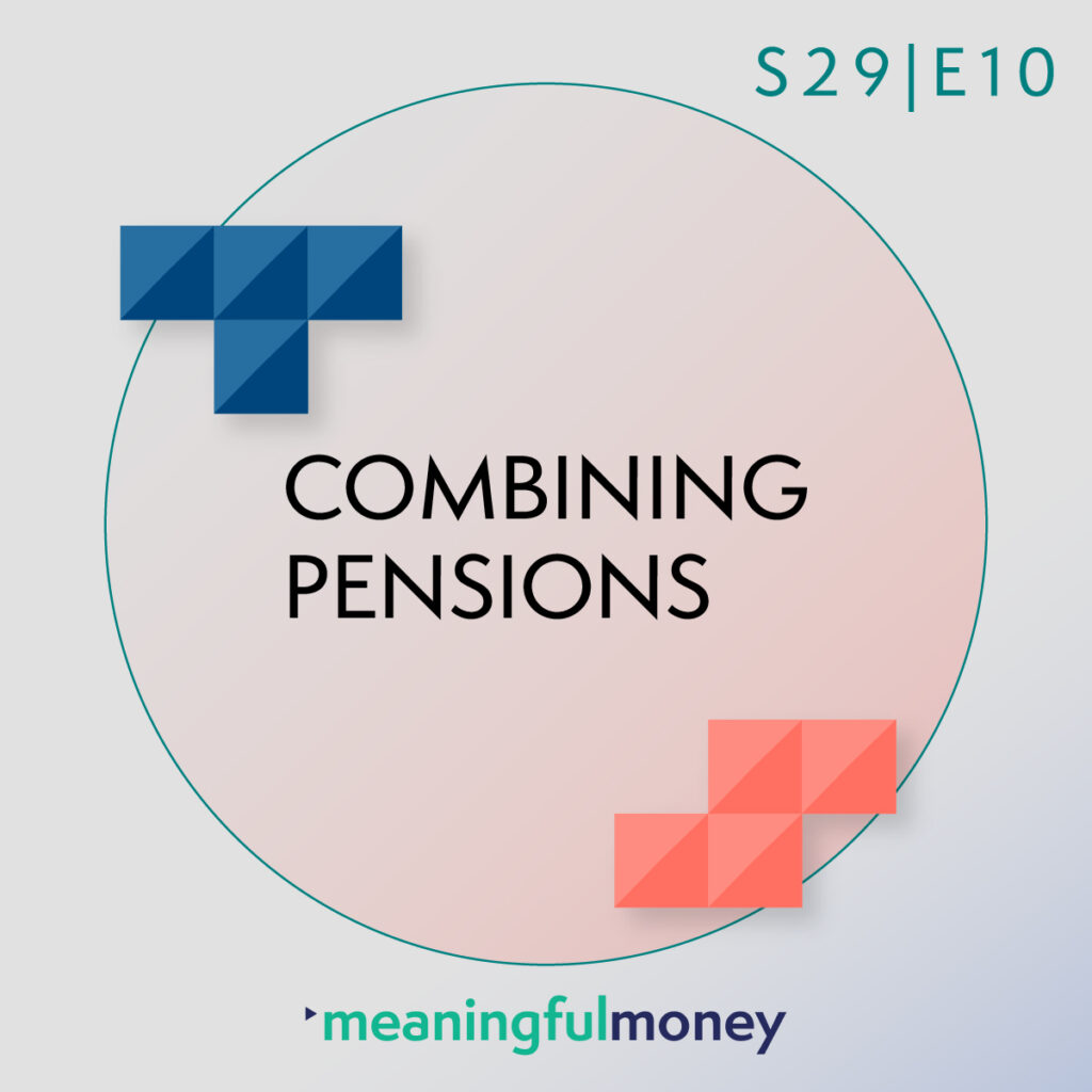 S29 E5: Combining Pensions