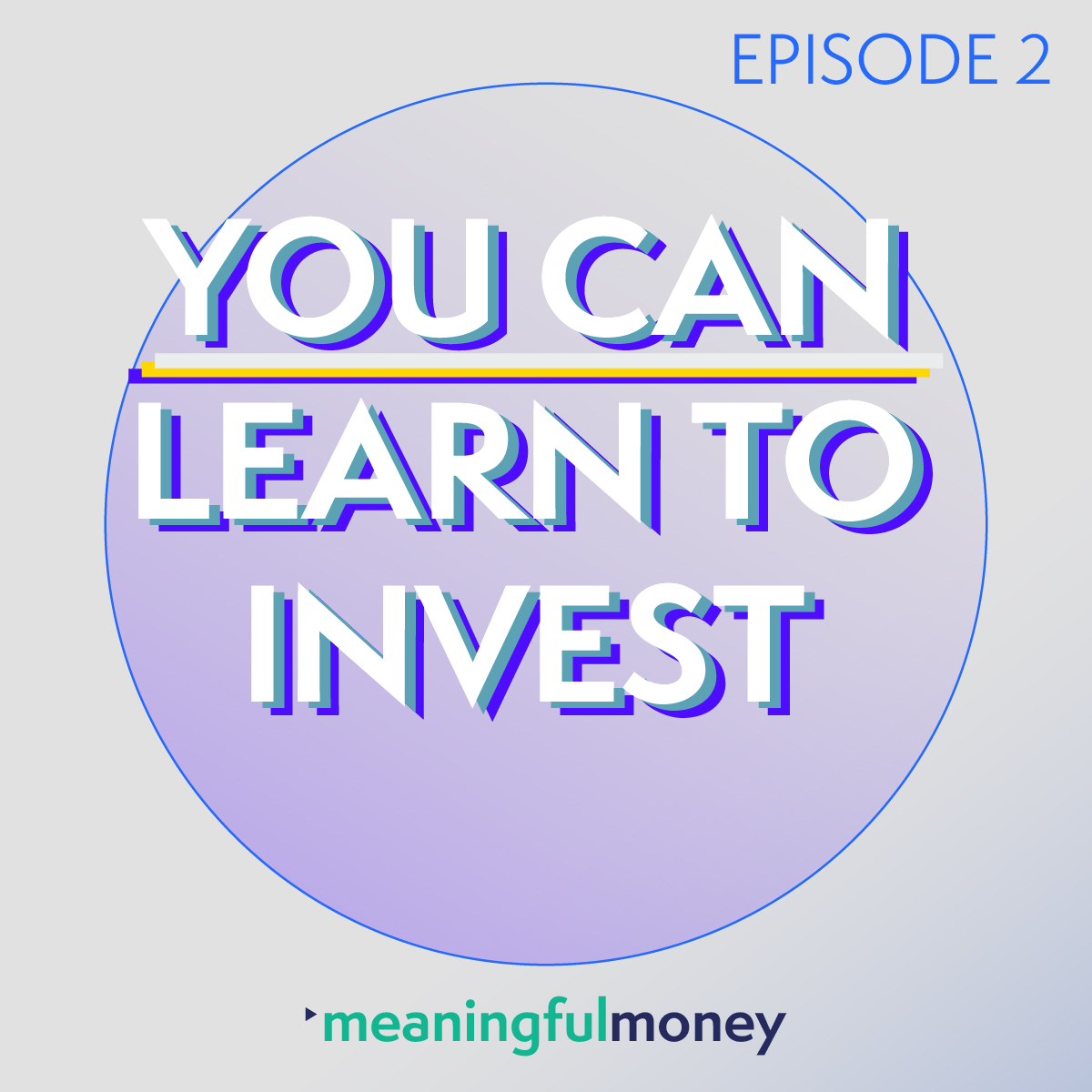 YOU CAN Learn To Invest