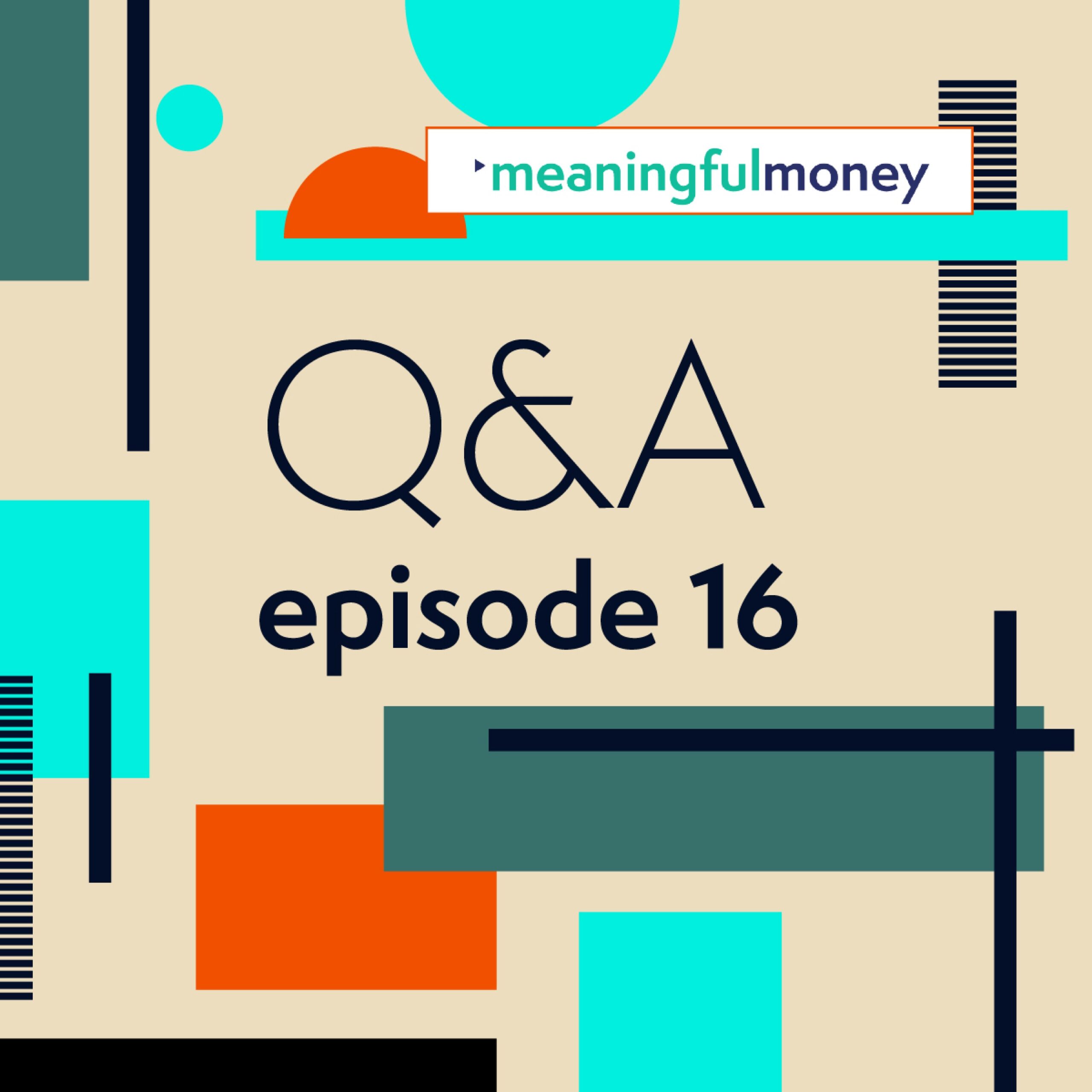 Q&A Episode 16
